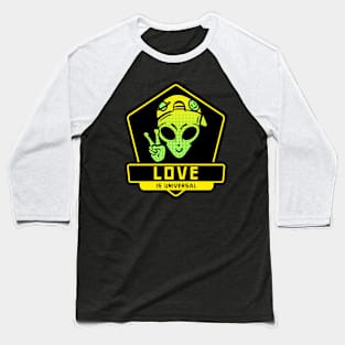 Love is Universal Peaceful Alien Baseball T-Shirt